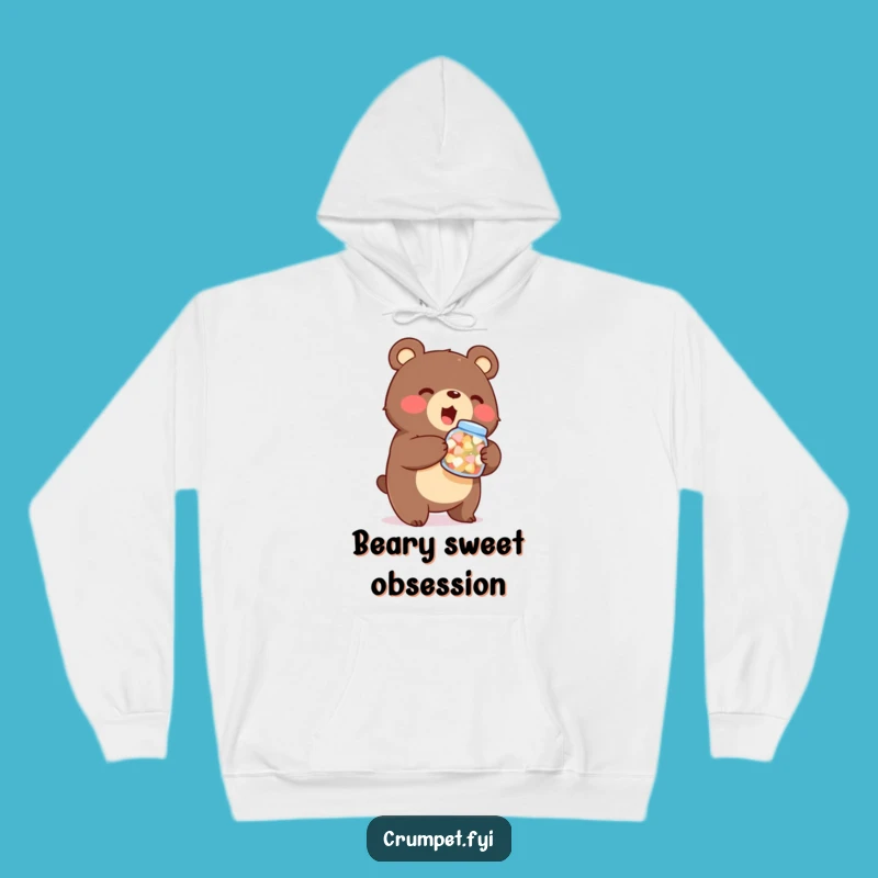Funny Bear Sweets Hoodie - Cozy Stout Character, Warm Enthusiastic Bear, Perfect Comfort Gift