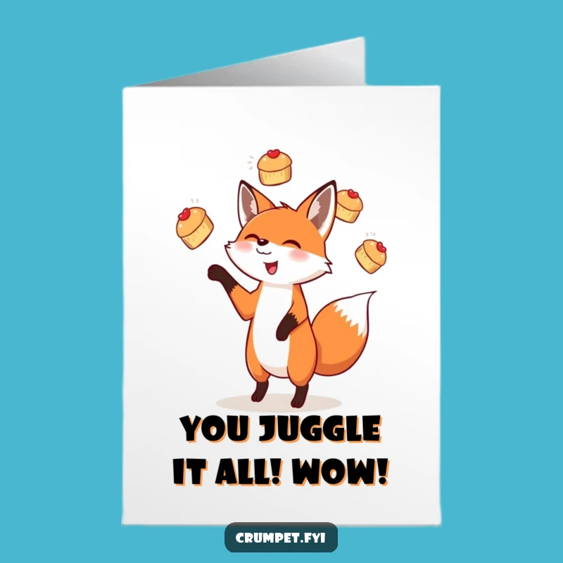 Free Printable Congrats Card: Scone-Juggling Fox, Celebrate with Laughter
