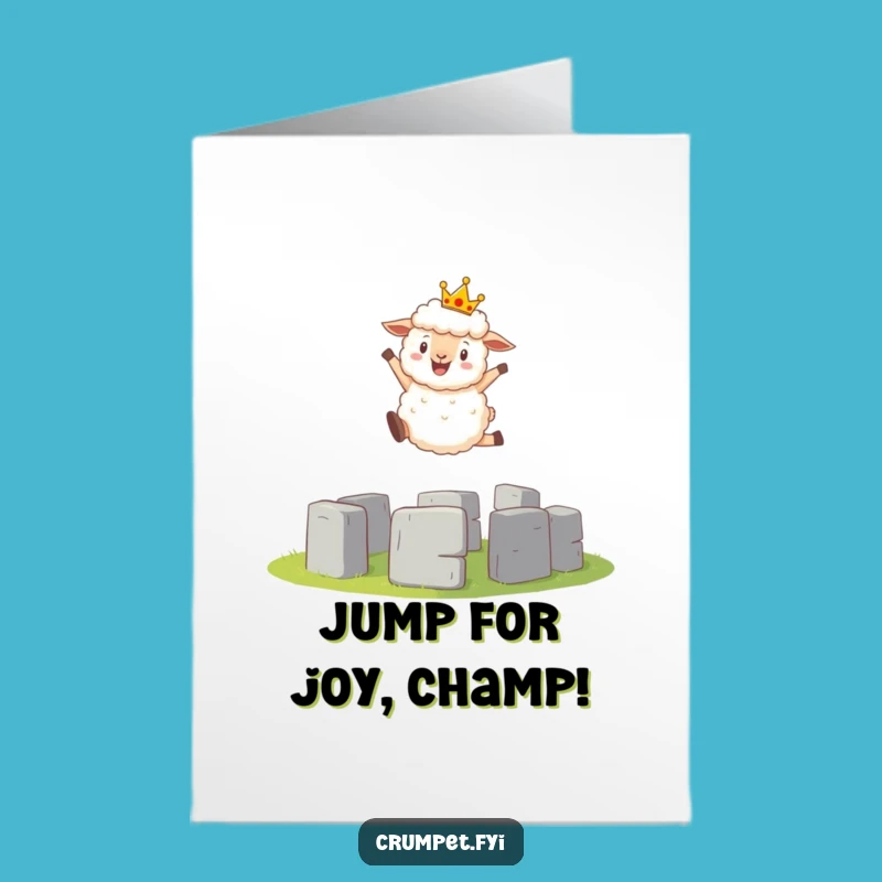 Free Printable Congrats Card: Sheep Over Stonehenge, Crowned & Gleeful, Instant Gift