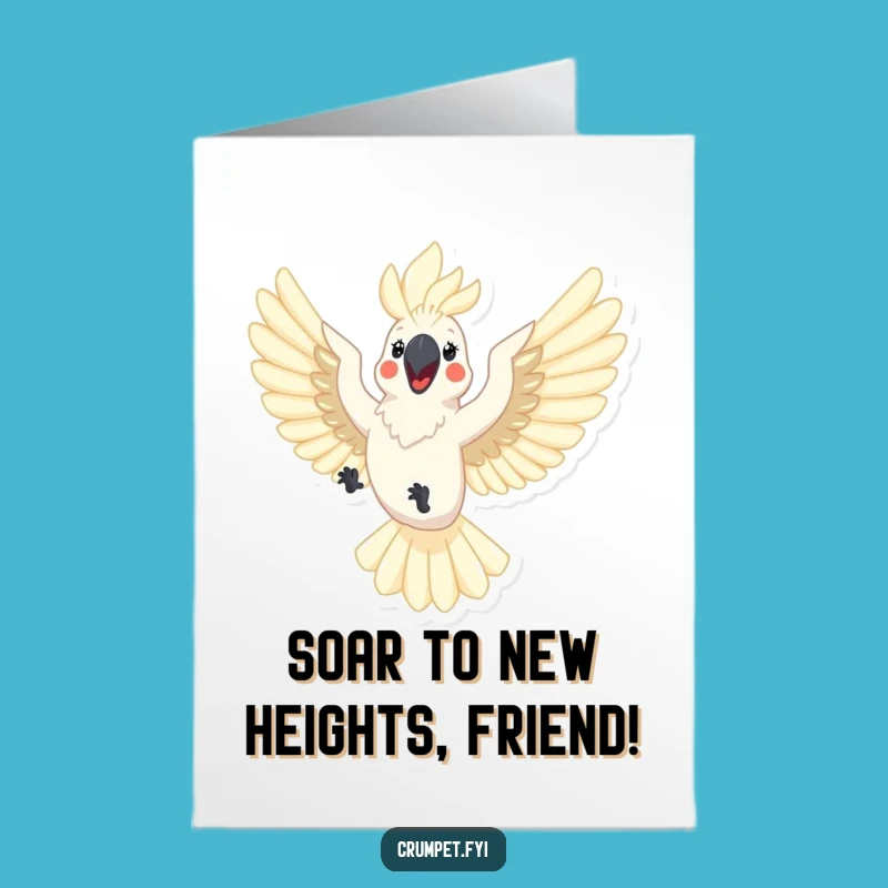 Free Printable Cockatoo Congrats Card - Flying High Downloadable