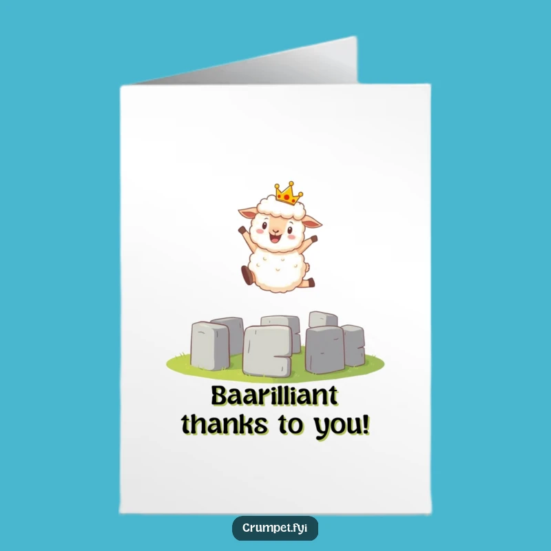 Free Printable Thank You Card: Crowned Sheep Jumps Stonehenge, Humorous Gratitude