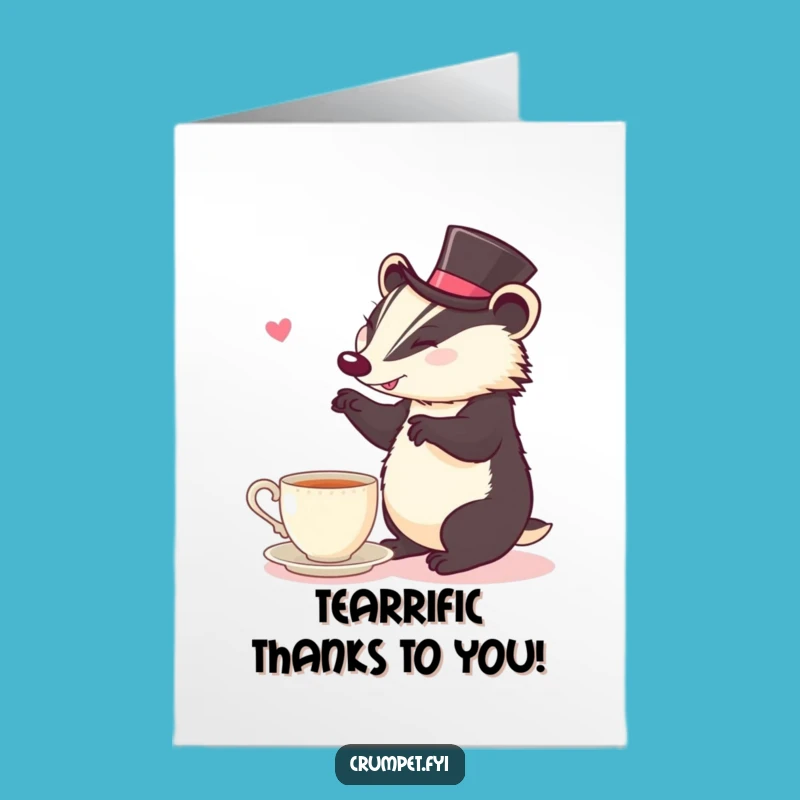Free Printable Thank You Card: Badger's Jigging Thanks & Tea, Humorous Gratitude