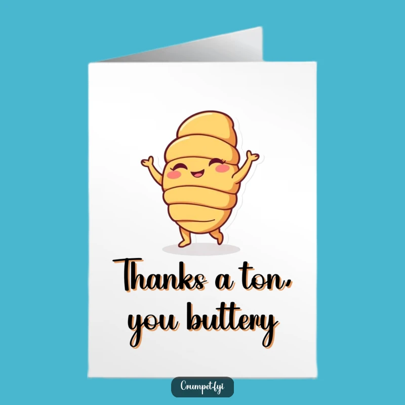 Free Printable Croissant Thank You Card: Funny Dancing Pastry Gift!