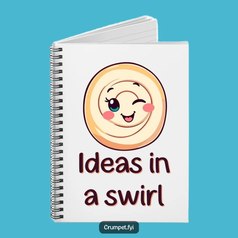 Funny Cinnamon Roll Wink Notebook: Jot Down Sweet Thoughts with Playful Pastry Style