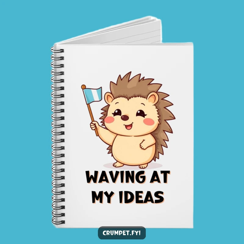 Funny Hedgehog Waving Flag Notebook: Cheerful Notes and Gift for Dreamers